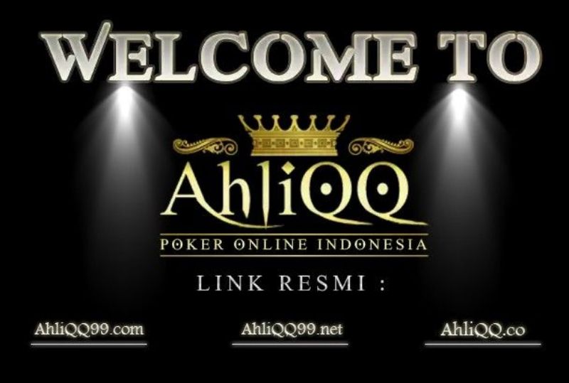 AhliQQ : Agen BandarQ Terbaik Pilihan Pemain Indonesia